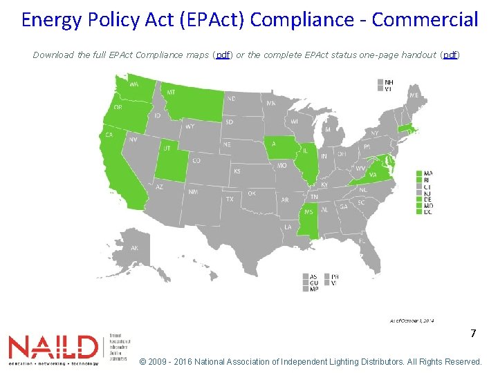 Energy Policy Act (EPAct) Compliance - Commercial Download the full EPAct Compliance maps (pdf)