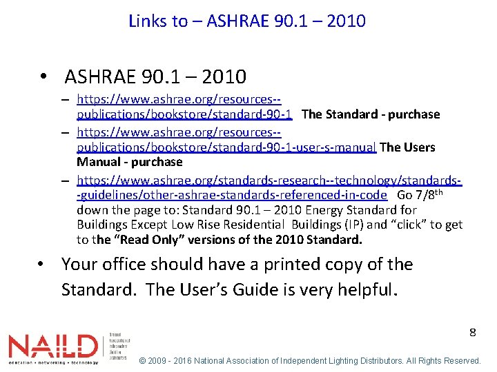 Links to – ASHRAE 90. 1 – 2010 • ASHRAE 90. 1 – 2010