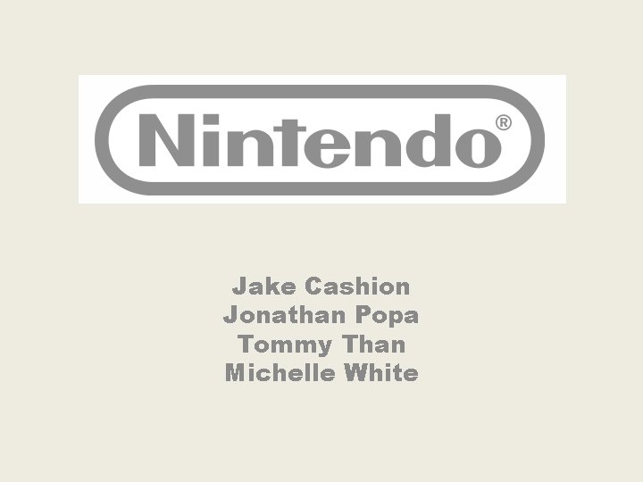 Jake Cashion Jonathan Popa Tommy Than Michelle White Jake Cashion Jonathan Popa Tommy Than Michelle White