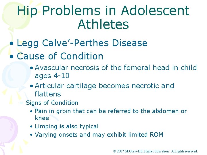 Hip Problems in Adolescent Athletes • Legg Calve’-Perthes Disease • Cause of Condition •