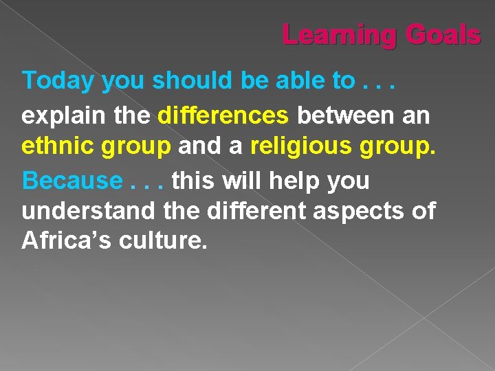 Learning Goals Today you should be able to. . . explain the differences between