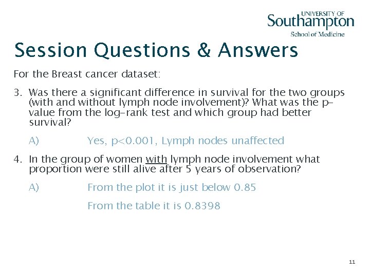 Session Questions & Answers For the Breast cancer dataset: 3. Was there a significant