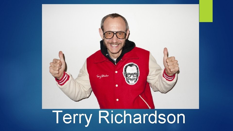 Terry Richardson 