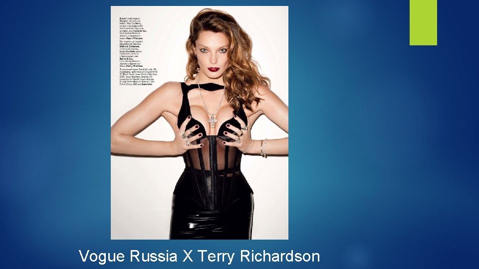Vogue Russia X Terry Richardson 