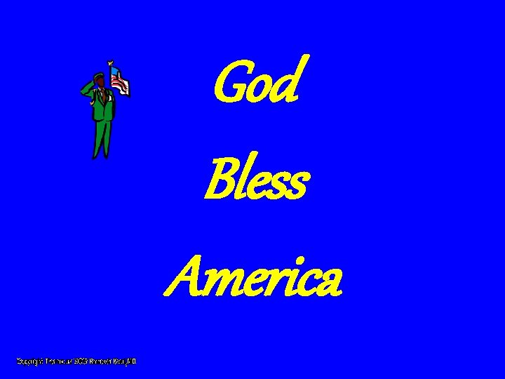 God Bless America God Bless America