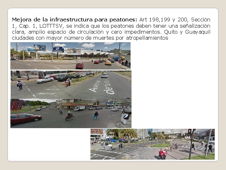 Mejora de la infraestructura para peatones: Art 198, 199 y 200, Sección 1, Cap.