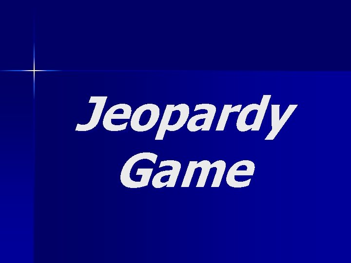 Jeopardy Game 