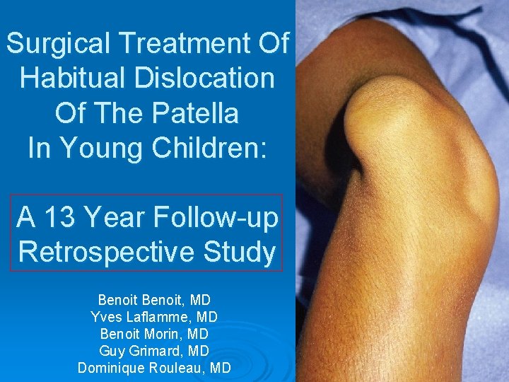 Surgical Treatment Of Habitual Dislocation Of The Patella In Young Children: A 13 Year