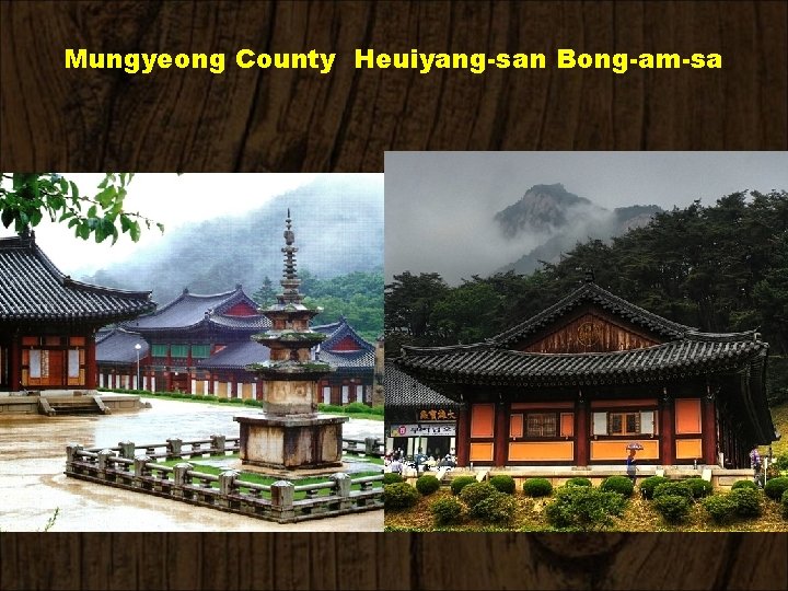 Mungyeong County Heuiyang-san Bong-am-sa 