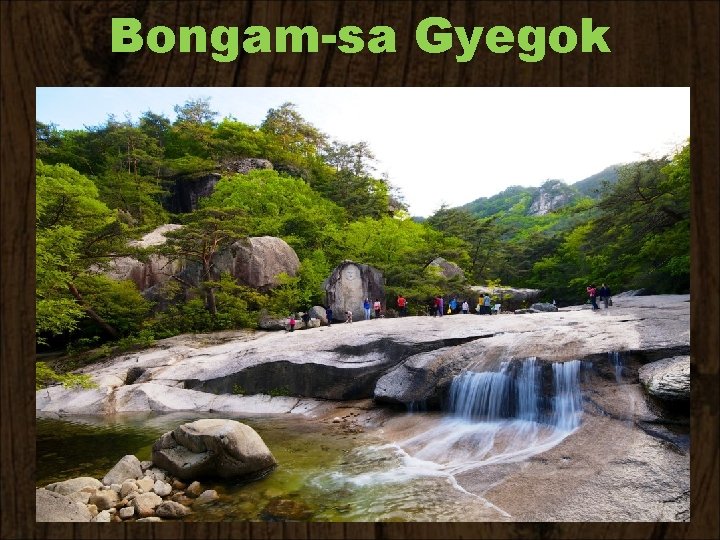 Bongam-sa Gyegok 