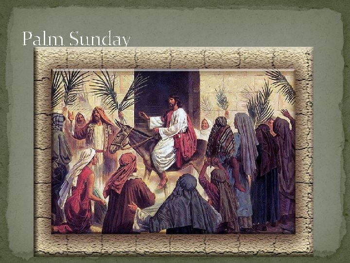 Palm Sunday 