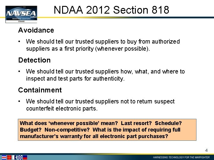 NDAA 2012 Section 818 Avoidance • We should tell our trusted suppliers to buy