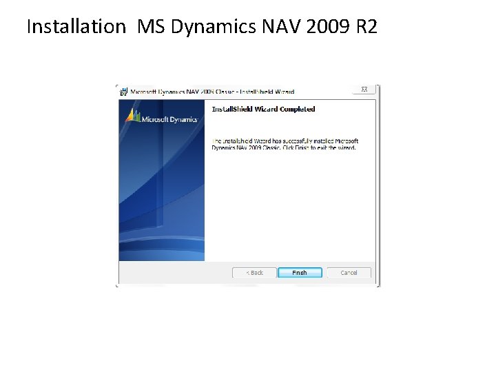 Installation MS Dynamics NAV 2009 R 2 