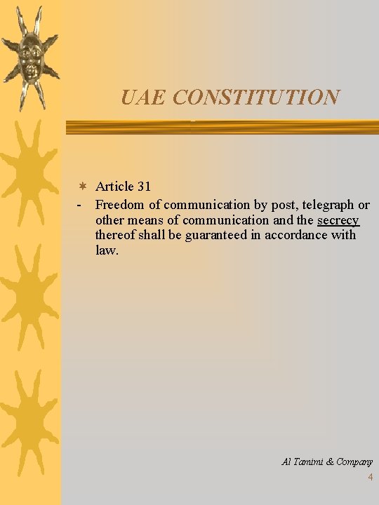 UAE CONSTITUTION ¬ Article 31 - Freedom of communication by post, telegraph or other