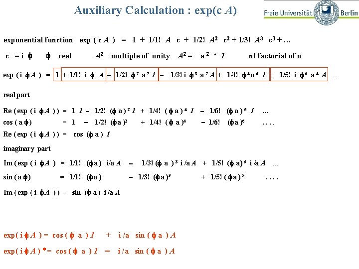 Auxiliary Calculation : exp(c A) exponential function exp ( c A ) = 1