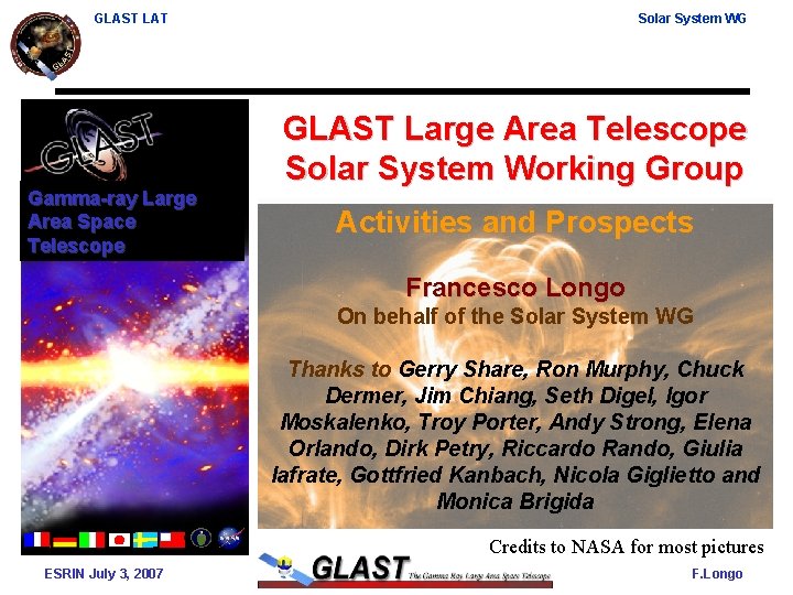 GLAST LAT Gamma-ray Large Area Space Telescope Solar System WG GLAST Large Area Telescope
