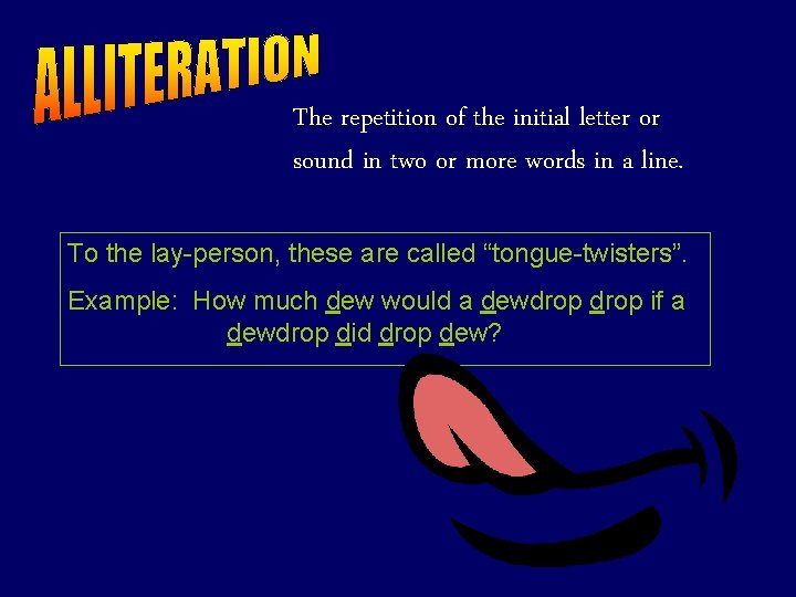 The repetition of the initial letter or sound in two or more words in