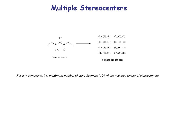Multiple Stereocenters 