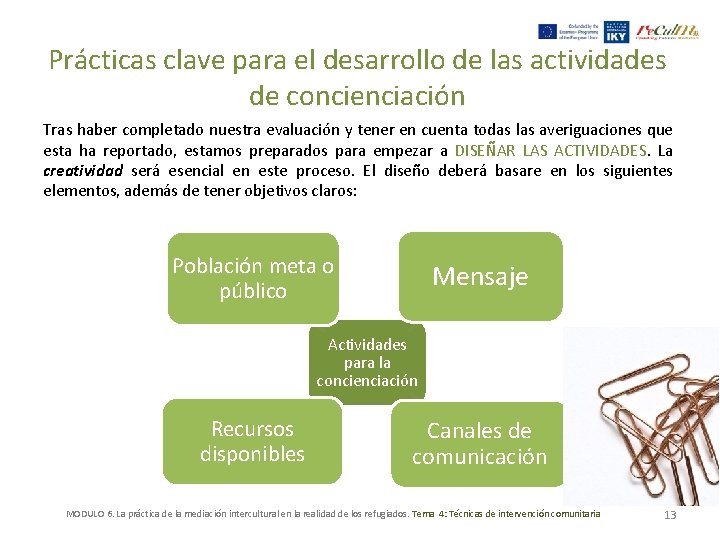 Prácticas clave para el desarrollo de las actividades de concienciación Tras haber completado nuestra