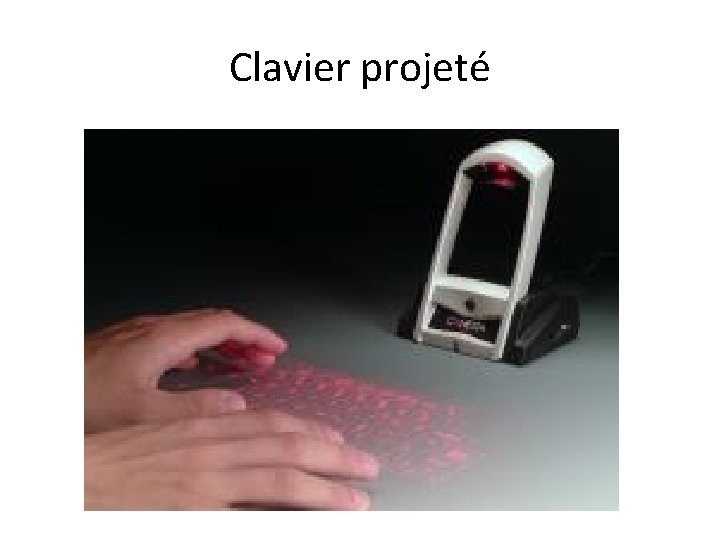 Clavier projeté 