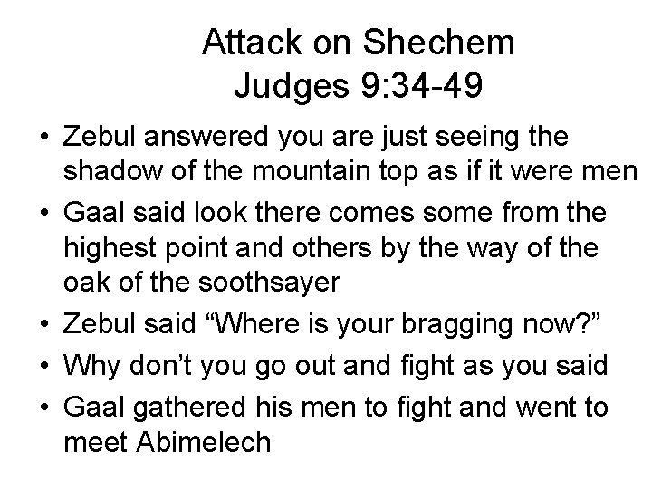 Attack on Shechem Judges 9: 34 -49 • Zebul answered you are just seeing Attack on Shechem Judges 9: 34 -49 • Zebul answered you are just seeing