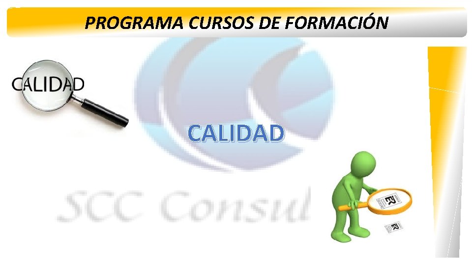 PROGRAMA CURSOS DE FORMACIÓN CALIDAD 