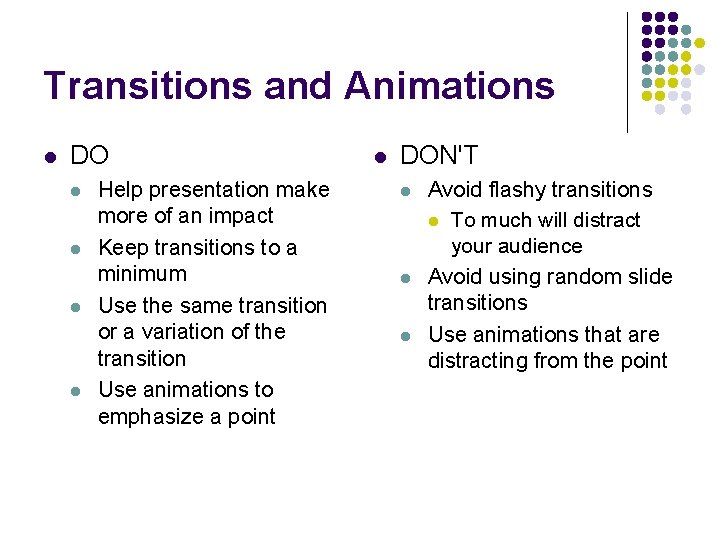 Transitions and Animations l DO l l Help presentation make more of an impact