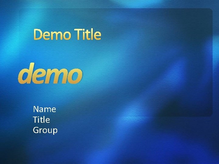 Demo Title demo Name Title Group Demo Title demo Name Title Group