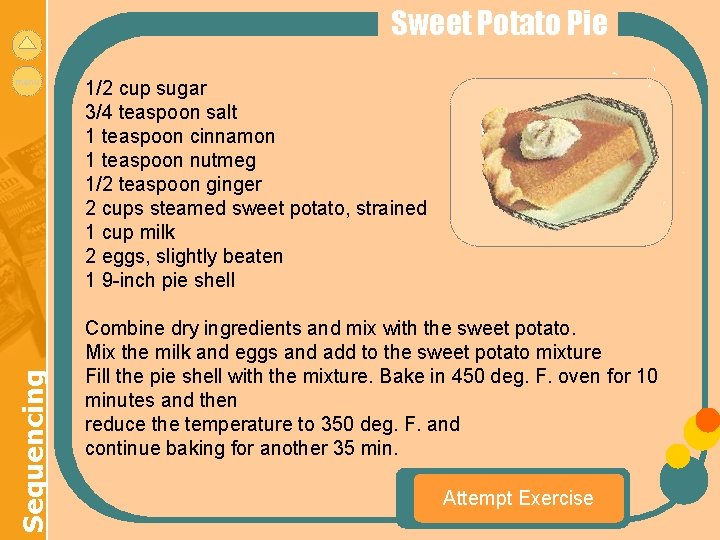 Sweet Potato Pie Sequencing menu 1/2 cup sugar 3/4 teaspoon salt 1 teaspoon cinnamon