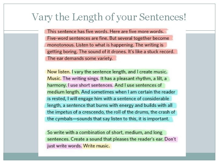 Vary the Length of your Sentences! 