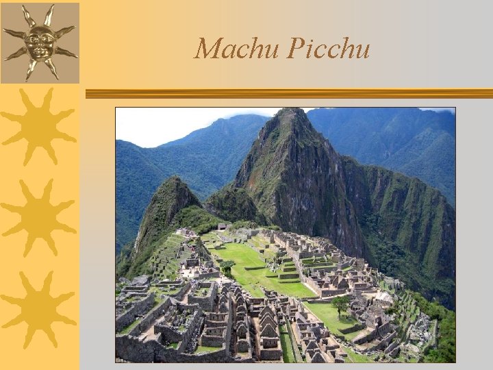 Machu Picchu 