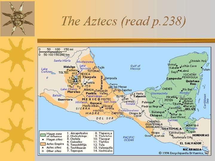 The Aztecs (read p. 238) 
