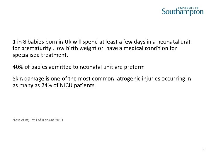 1 in 8 babies born in Uk will spend at least a few days