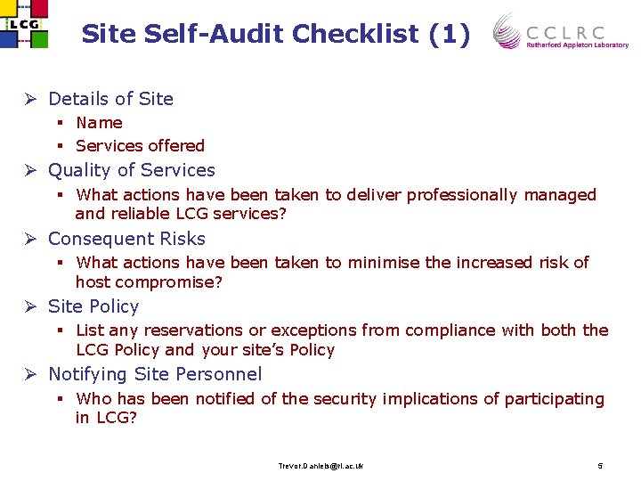 Site Self-Audit Checklist (1) Ø Details of Site § Name § Services offered Ø