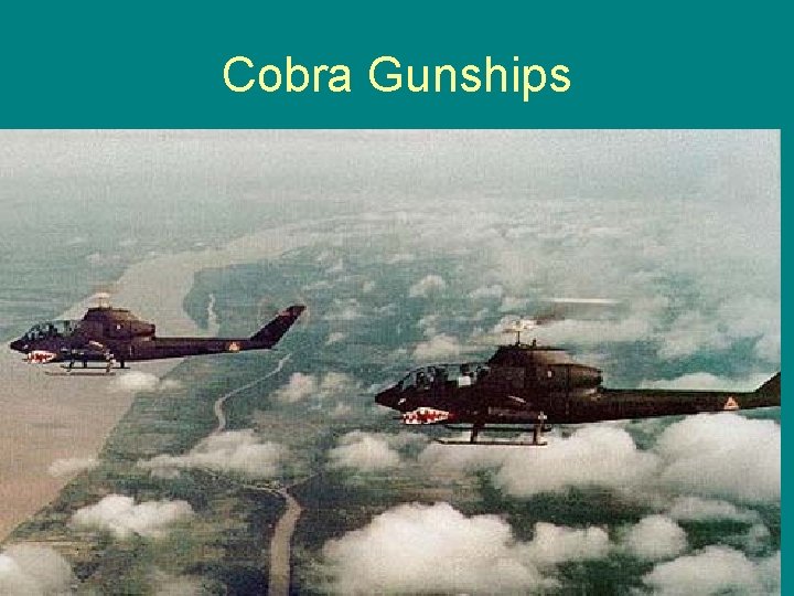 Cobra Gunships 
