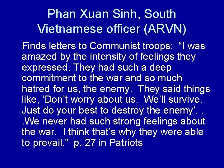 Phan Xuan Sinh, South Vietnamese officer (ARVN) Finds letters to Communist troops: “I was