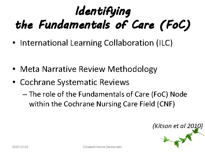 Identifying the Fundamentals of Care (Fo. C) • International Learning Collaboration (ILC) • Meta