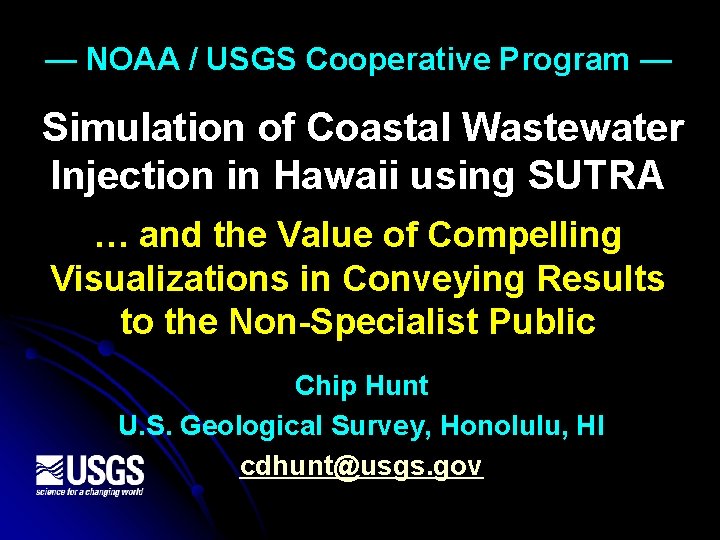 — NOAA / USGS Cooperative Program — Simulation of Coastal Wastewater Injection in Hawaii