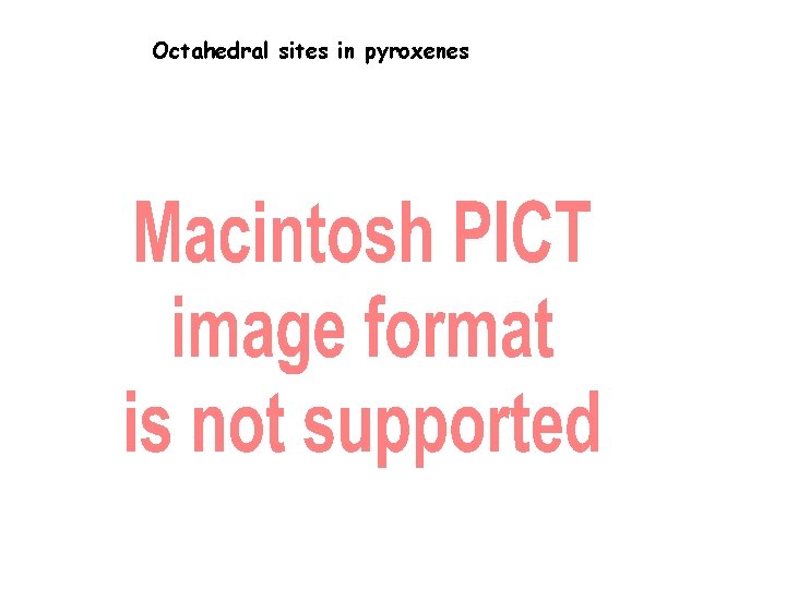 Octahedral sites in pyroxenes 