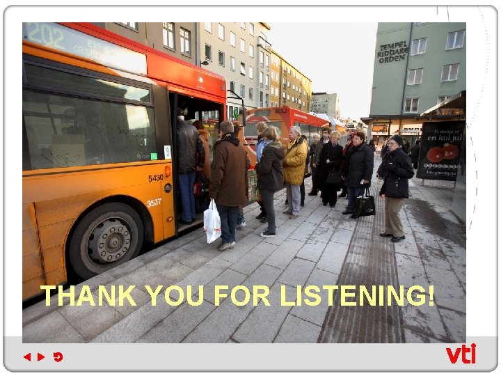 THANK YOU FOR LISTENING! 