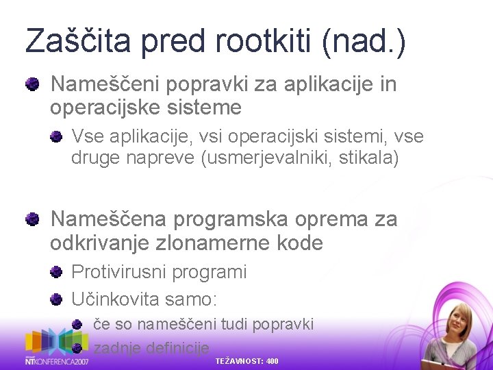Zaščita pred rootkiti (nad. ) Nameščeni popravki za aplikacije in operacijske sisteme Vse aplikacije, Zaščita pred rootkiti (nad. ) Nameščeni popravki za aplikacije in operacijske sisteme Vse aplikacije,