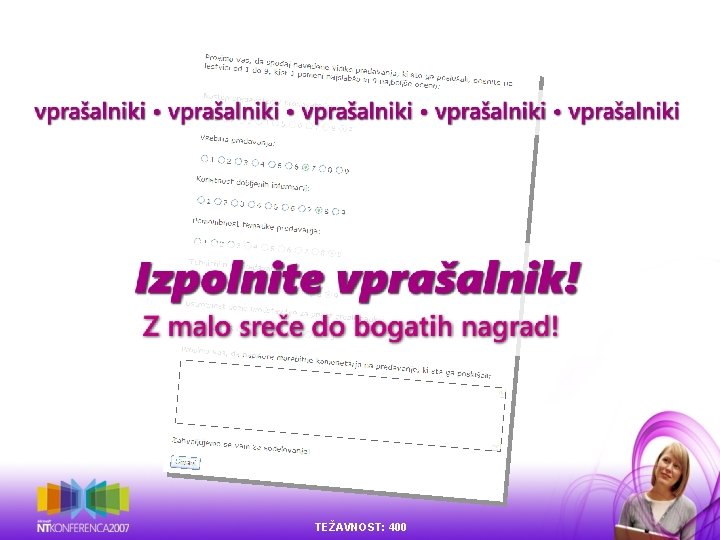 TEŽAVNOST: 400 TEŽAVNOST: 400