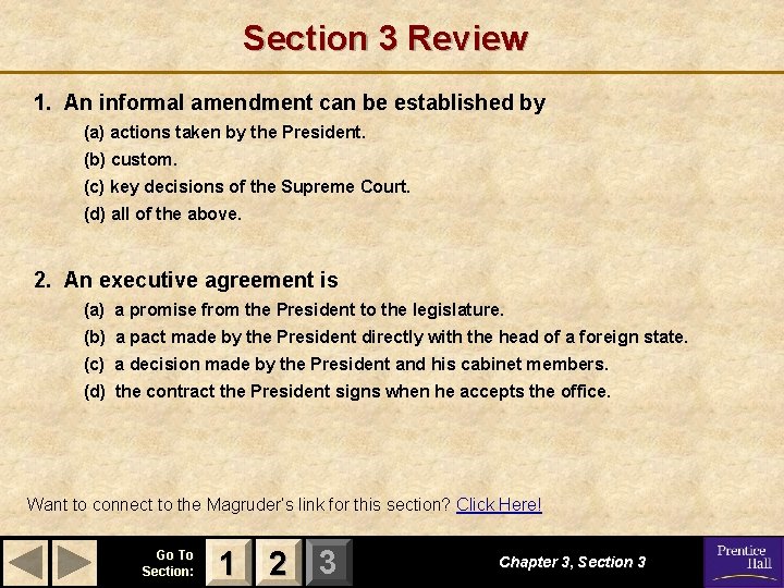 Section 3 Review 1. An informal amendment can be established by (a) actions taken