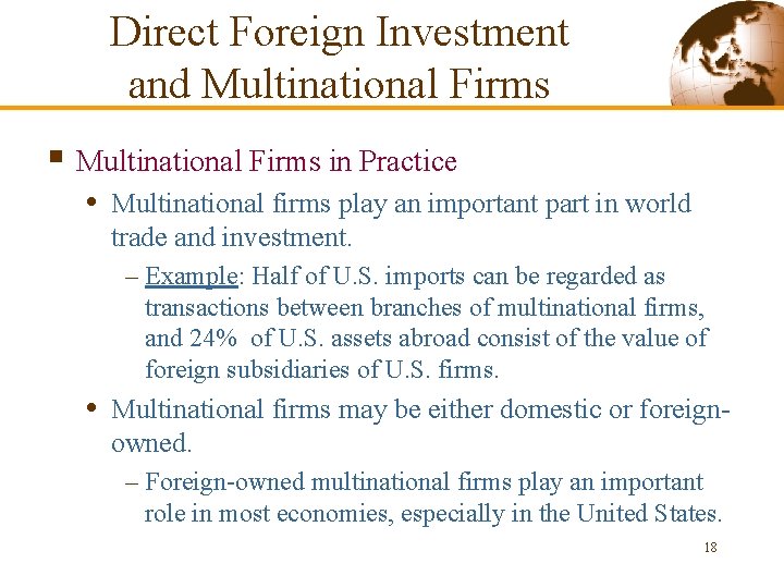 Direct Foreign Investment and Multinational Firms § Multinational Firms in Practice • Multinational firms