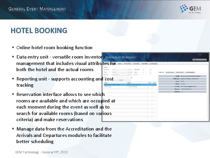 HOTEL BOOKING § Online hotel room booking function § Data entry unit - versatile