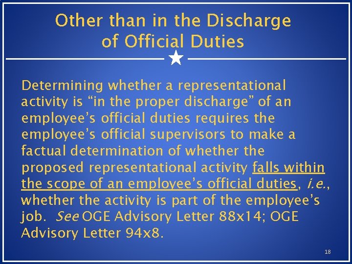 Other than in the Discharge of Official Duties Determining whether a representational activity is Other than in the Discharge of Official Duties Determining whether a representational activity is