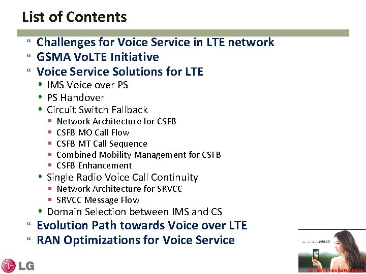 List of Contents Challenges for Voice Service in LTE network GSMA Vo. LTE Initiative