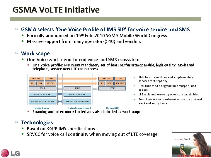 GSMA Vo. LTE Initiative GSMA selects ‘One Voice Profile of IMS SIP’ for voice