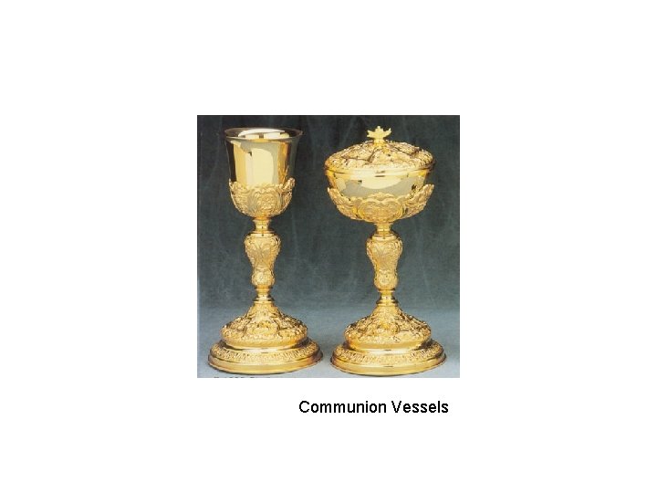 Communion Vessels 