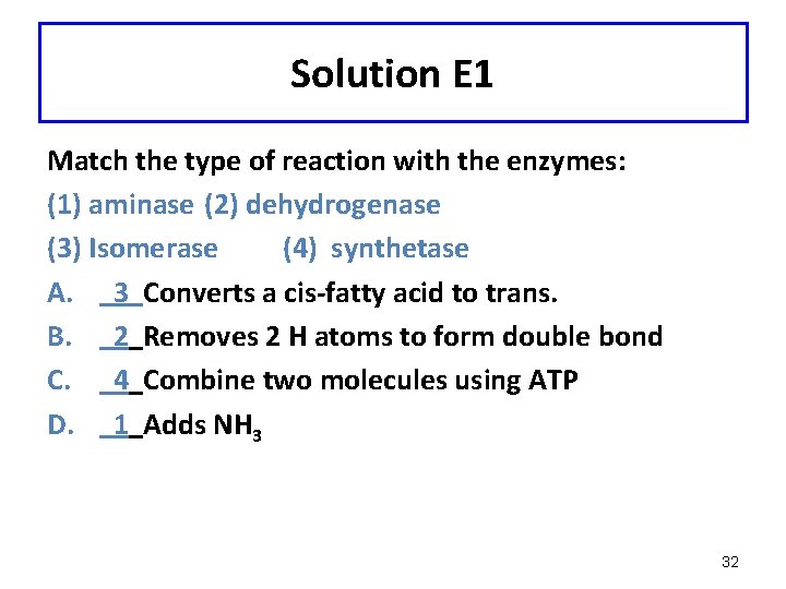 Solution E 1 Match the type of reaction with the enzymes: (1) aminase (2)
